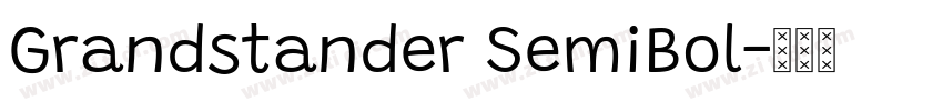 Grandstander SemiBol字体转换